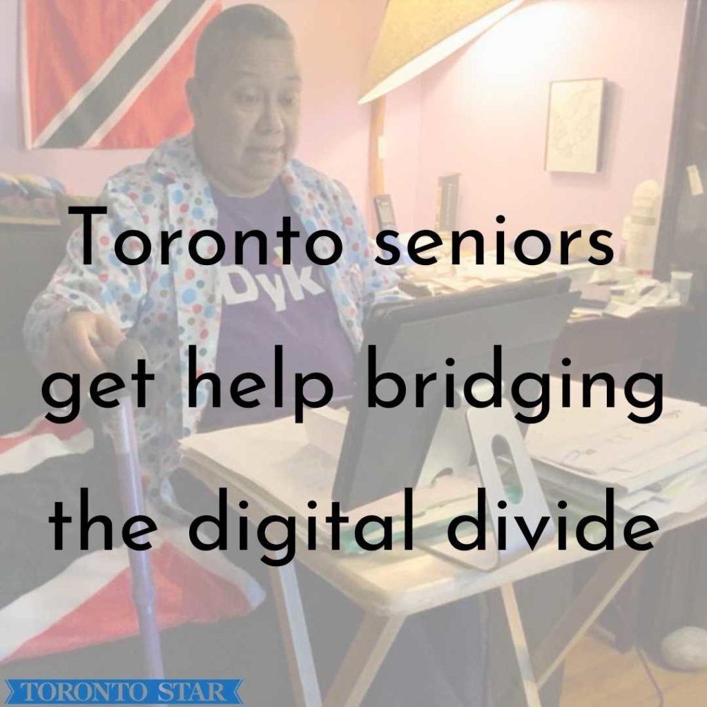 Toronto seniors get help bridging the digital divide.